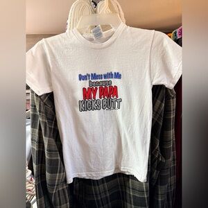 Youth Small White Graphic T-Shirt Don’t Mess With Me My Papa Kicks Butt